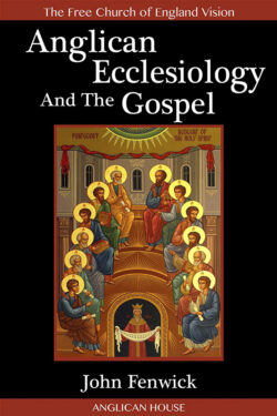 Anglican Ecclesiology and the Gospel