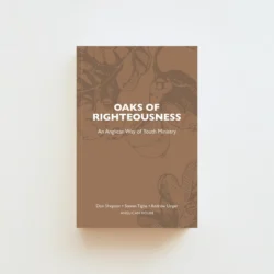 Oaks of Righteousness: An Anglican Way of Ministry