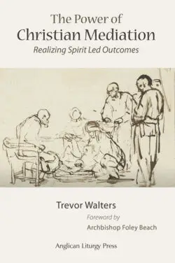 The Power of Christian Mediation